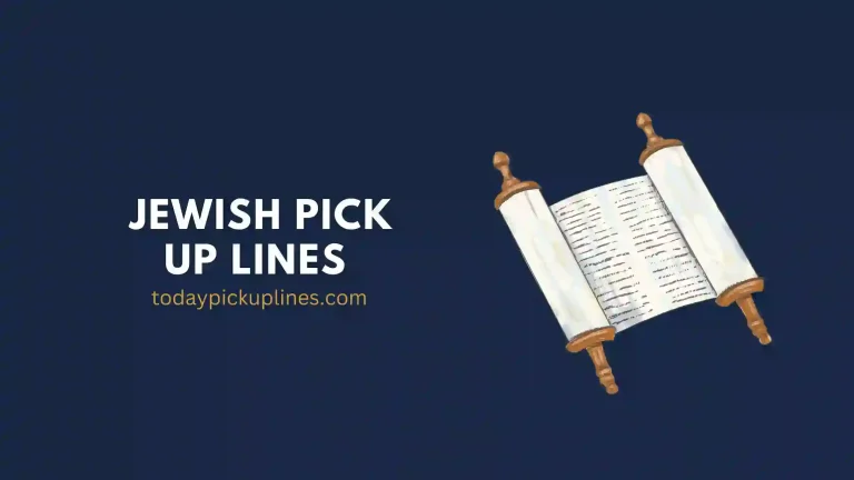 Jewish Pick Up Lines