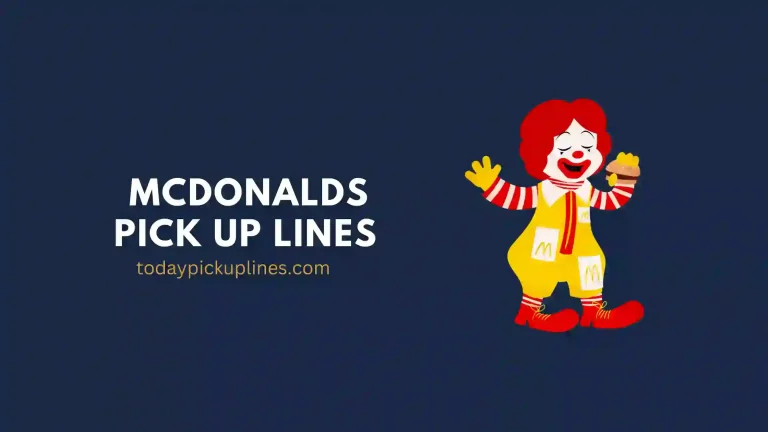 McDonalds Pick Up Lines