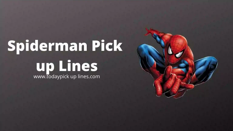 Spiderman Pick Up Lines