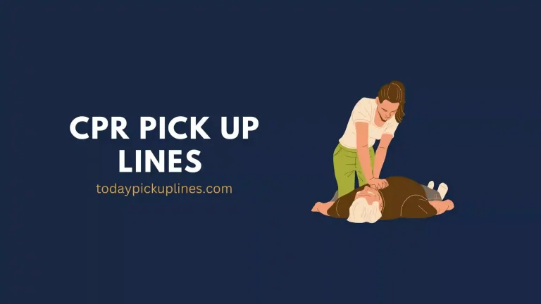 CPR Pick Up Lines