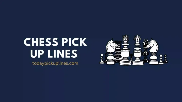 Chess Pick Up Lines