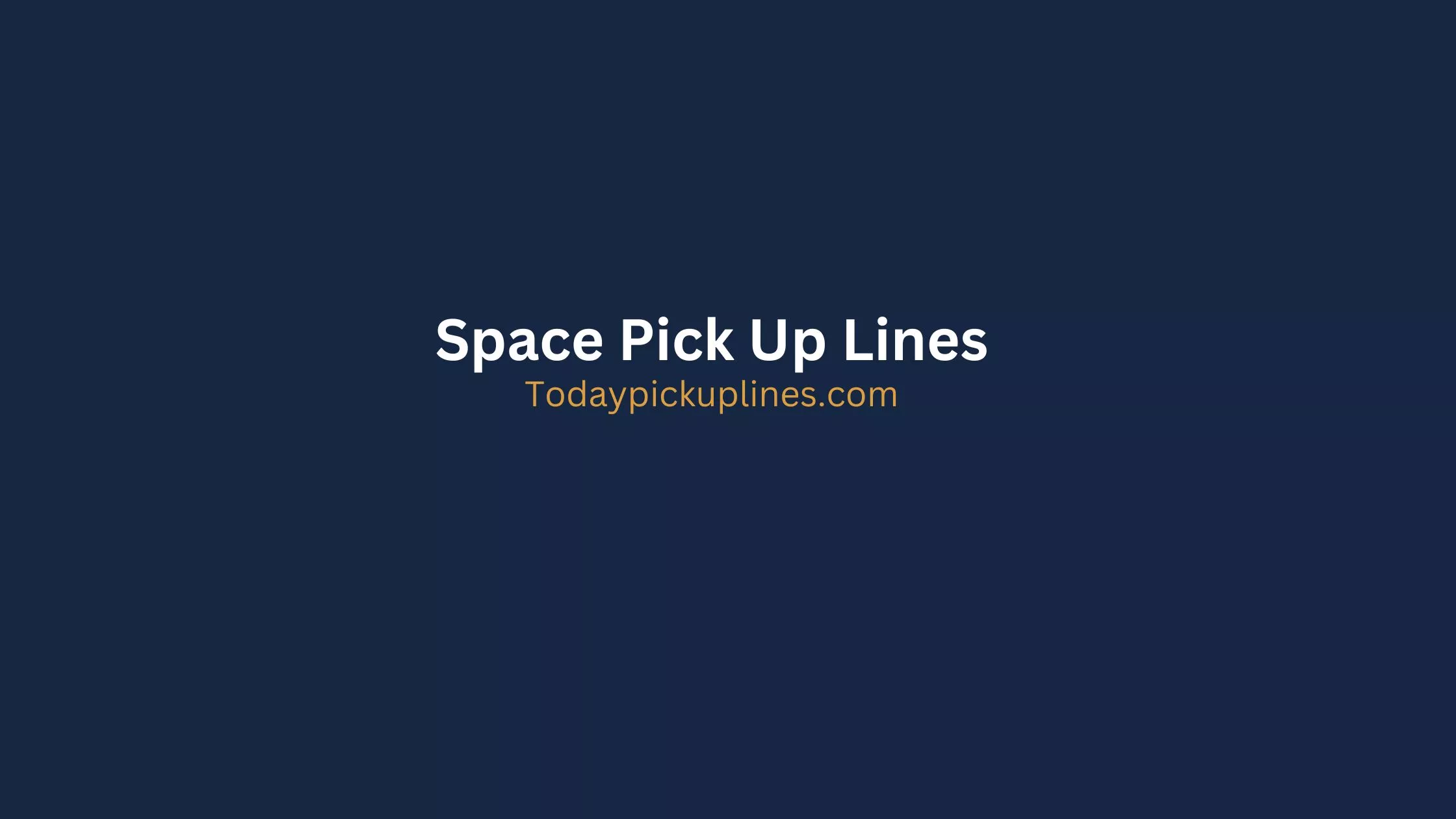 Space Pick Up Lines.webp
