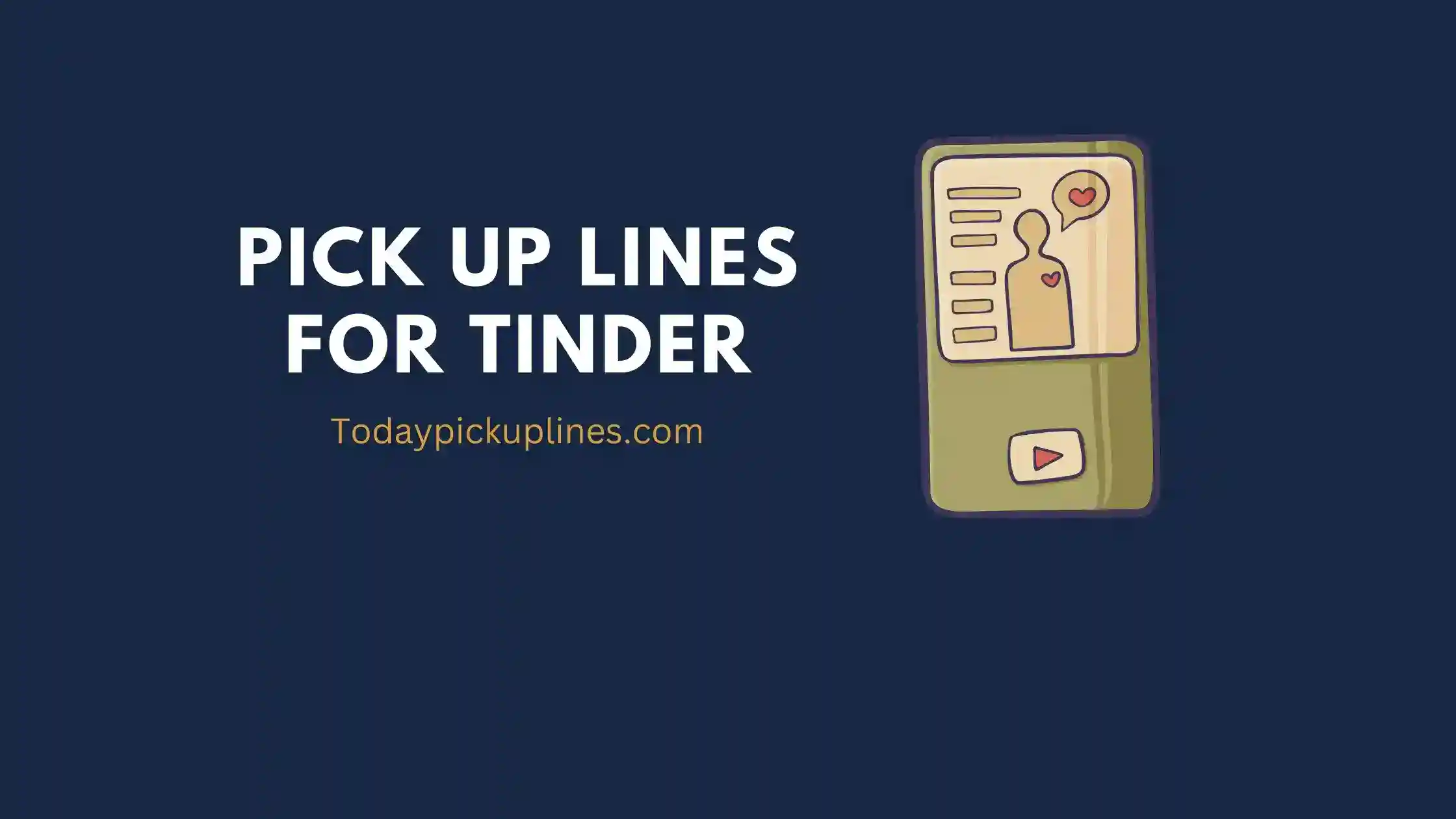 pick up lines for tinder
