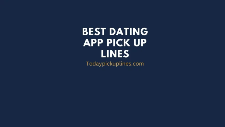 best dating app pick up lines